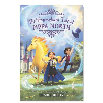 【现货】凯旋的故事皮帕北部英文儿童分阶阅读进口原版书Triumphant Tale of Pippa North, The Beltz著Harpercollins出版