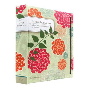 进口英文原版正版Paper Blossoms 纸花艺术设计立体工艺书 A Book of Beautiful Bouquets for the Table 情人节表白礼物 礼品书