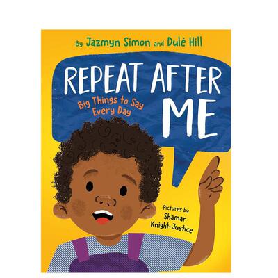 【预售】跟着我念英文儿童绘本人际关系进口原版书精装Repeat After Me SIMON  JAZMYN Random House