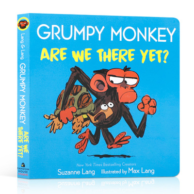 英文原版Grumpy Monkey Are We There Yet?暴躁的猴子我们到了吗儿童英语趣味阅读启蒙绘本 宝宝睡前故事纸板书生气猴子图画书