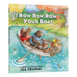 你的小船摇啊摇 Row Row Row Your Boat 廖彩杏书单 英文原版绘本 儿童故事歌谣 Iza Trapani 英文版 进口英语书籍