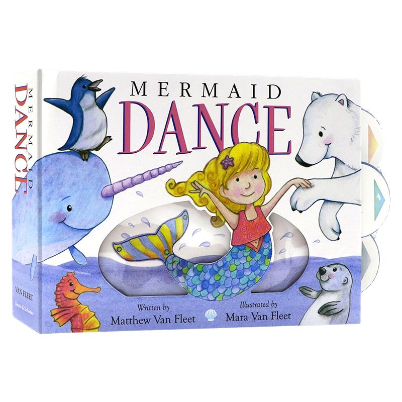 跳舞的小美人鱼 Matthew Van Fleet Mermaid Dance 英文原版翻翻立体书 精装纸板触摸机关抽拉操作游戏书亲子互动幼儿童认知读物