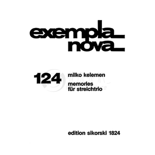克勒曼 忆 弦乐三重奏 现代作品 思考斯基原版乐谱书 Kelemen Memories for String Trio SIK1824