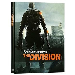 华研原版 汤姆克兰西全境封锁游戏设定集 英文原版书 The Art of Tom Clancy's The Division 英文版艺术设定画册 进口书籍