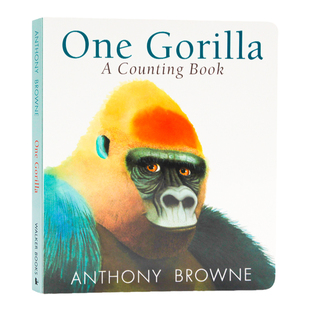 一只大猩猩 数学启蒙 数数One Gorilla A Counting Book 英文原版绘本 名家绘本 Anthony Browne安东尼布朗 纸板书