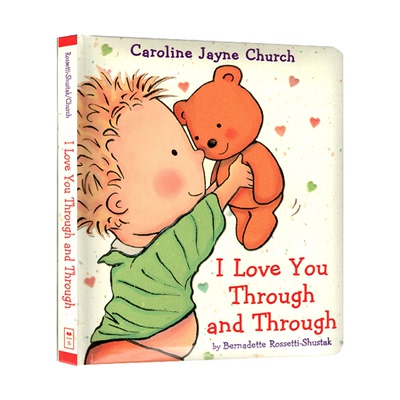 爱的晚安亲子绘本 I Love You Through And Through 我全心全意的爱你 Caroline Jayne Church 卡罗琳杰恩 英文原版儿童认知启蒙