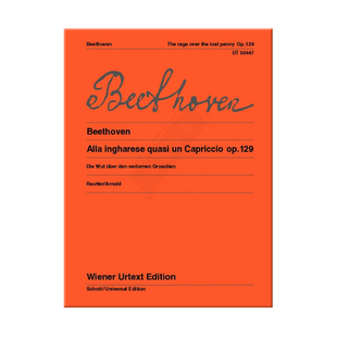 贝多芬 丢失一分钱的愤怒op129 钢琴 维也纳UE原版乐谱书 Beethoven Alla Ingharese quasi un Capriccio piano UT50447