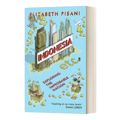 英文原版 Indonesia Etc. 印尼 Etc 众神遗落的珍珠 伊莉莎白·皮萨尼 英文版 进口英语原版书籍