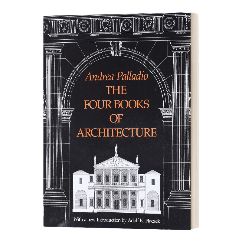 英文原版 The Four Books of Architecture 帕拉第奥的建筑四书 建筑史上具影响力的书籍 英文版 进口英语原版书籍