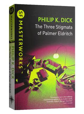 英文原版 The Three Stigmata of Palmer Eldritch 帕莫 艾德里奇的三处圣痕 菲利普 迪克 英文版 Philip K. Dick进口英语原版书籍
