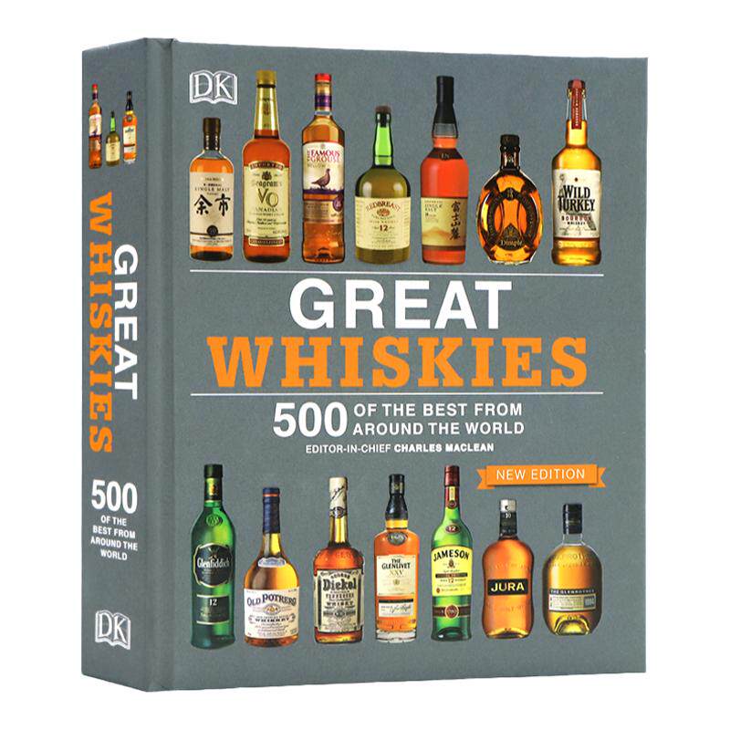 DK 世界上500种精品威士忌 英文原版 Great Whiskies 精装彩印 洋酒收藏专家 品鉴笔记 饮食文化 威士忌文化史 酿酒厂 品鉴方式