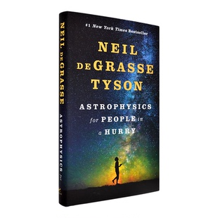 【现货】英文原版给忙碌者的天体物理学Astrophysics for People in a Hurry: Essays on the Universe and Our Place Within It