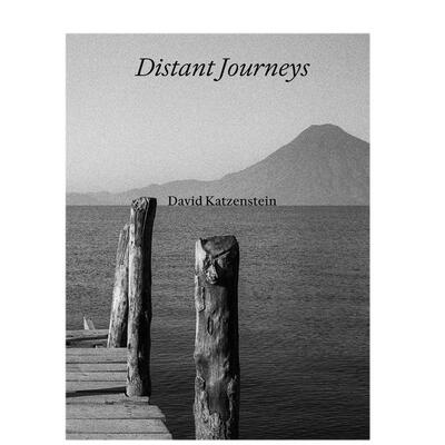 【预售】DavidKatzenstein遥远的旅程英文摄影集纪实进口原版书精装14岁以上David Katzenstein Distant Journeys Hirmer Publis