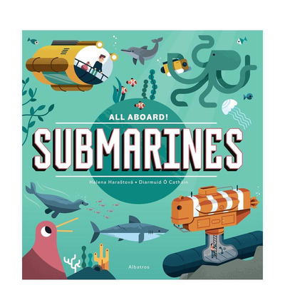 【现货】潜水艇 【All Aboard!】Submarines 英文儿童插画科普绘本 进口童书