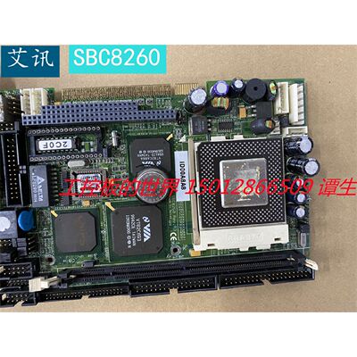 议价艾讯SBC8260 Rev.A3/A6 ISA工控设备主板 带CPU内存半长卡 询