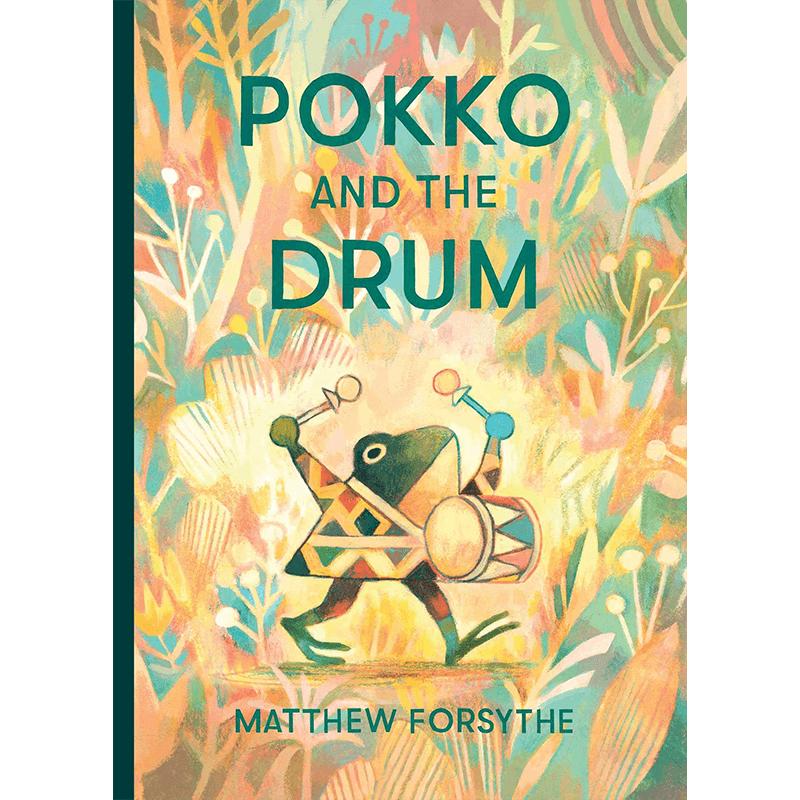 英文原版青蛙与鼓精装绘本 Matthew Forsythe插画 Pokko and the Drum