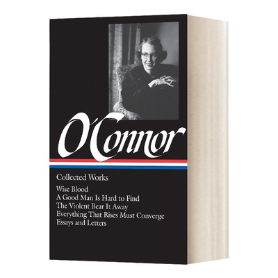 英文原版小说 O'Connor Collected Works Flannery O'Connor 弗兰纳里奥康纳的文集 精装 英文版 进口英语原版书籍