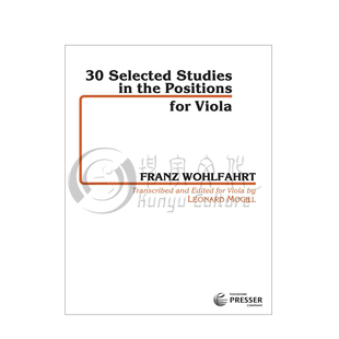 沃尔法特 精选中提琴练习曲 30首 费舍尔原版乐谱书 Wohlfahrt Selected Studies in the Positions for Viola 41441114