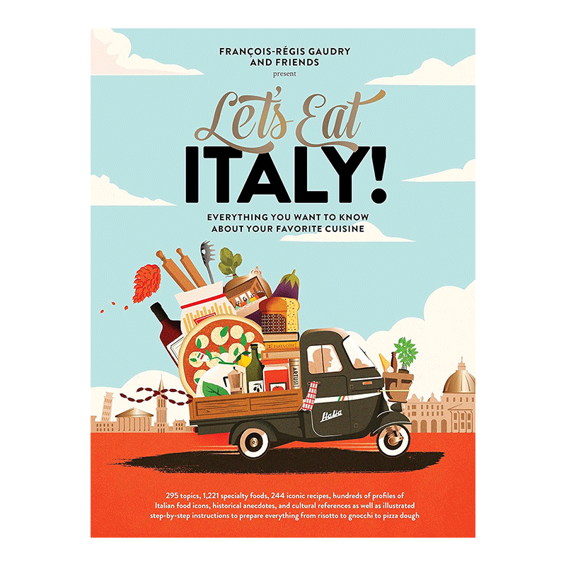 【预售】吃意餐吧 Let's Eat Italy! 国家特色文化料理制作厨艺指南菜式菜谱食谱 英文原版 《吃法餐吧》团队推出书籍进口