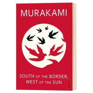 华研原版 国境以南 太阳以西 英文原版 South Of The Border West Of The Sun 村上春树 Haruki Murakami 英文版进口英语文学书籍