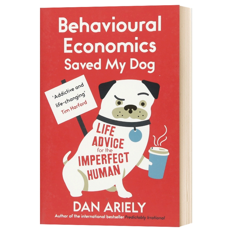 行为经济学拯救了我的狗 英文原版 Behavioural Economics Saved My Dog 英文版 进口英语书籍