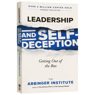 别找替罪羊 如何跳出自欺欺人的思维盒子 英文原版 Leadership and Self-Deception 领导管理 美国亚宾泽协会 英文版 进口原版书籍