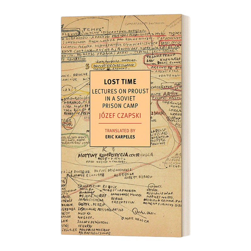 英文原版 Lost Time Lectures on Proust in a Soviet Prison Camp 逝去的时光 普鲁斯特在苏联战俘营的演讲 英文版 进口英语书籍