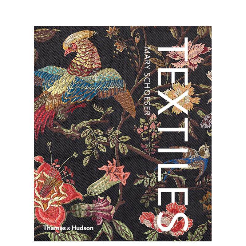 【预售】纺织品:人类的艺术 Textiles: The Art of Mankind 英文原版织物设计纺织艺术收藏画册书籍服装面料百科 Mary Schoeser
