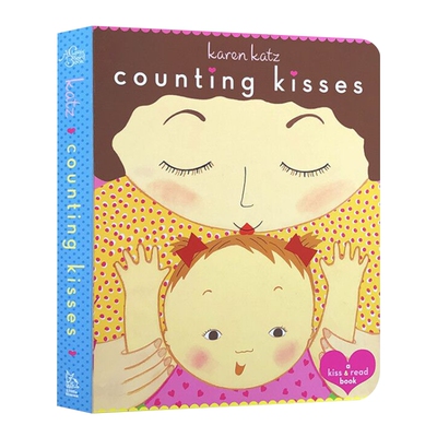 数数有多少吻 英文原版绘本 Counting Kisses 数一数亲了几下 幼儿数字启蒙纸板书 卡伦卡茨 Karen Katz 英文版进口原版英语书籍