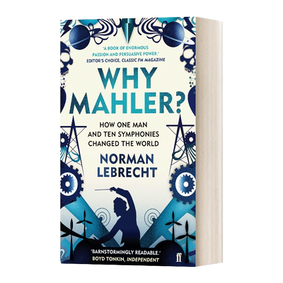 英文原版 Why Mahler 为什么是马勒  一个人和十部交响曲如何改变我们的世界 诺曼 莱布雷希特 英文版 进口英语原版书籍
