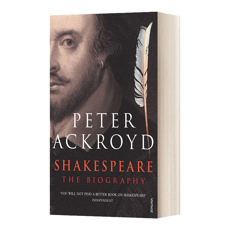 Shakespeare: The Biography 莎士比亚传 传记作家彼得·阿克罗伊德