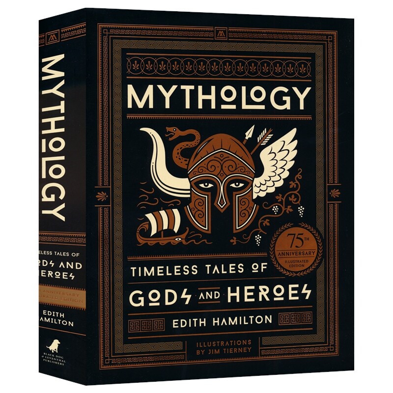 Mythology (75th Anniversary Illustrated Edition) 伊迪丝·汉密尔顿:希腊罗马神话 75周年插图版 诸神与英雄故事 英文原版进口