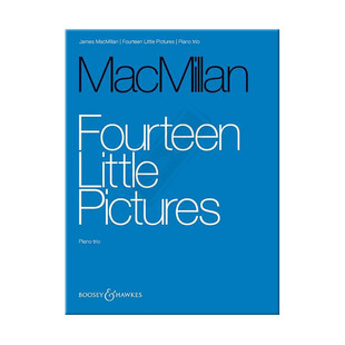 麦克米兰 14首小音画 钢琴三重奏 总分谱 博浩原版乐谱书 James MacMillan 14 Little Pictures BH13008/HL48024038