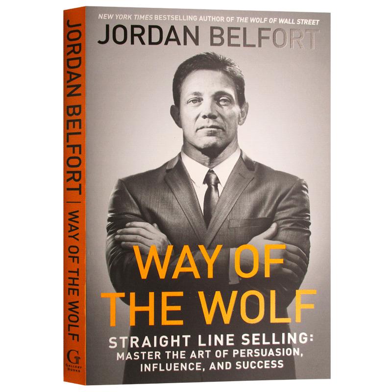华尔街之狼 掌握直线销售的艺术 英文原版经济类书 Way of the Wolf 狼的方法 英文版 乔丹贝尔福特 进口英语市场营销书籍