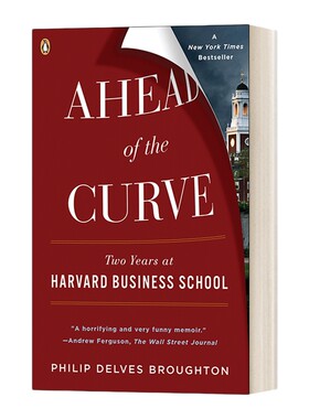 英文原版 Ahead of the Curve 保持领先 在哈佛商学院的两年 Philip Delves Broughton 英文版 进口英语原版书籍