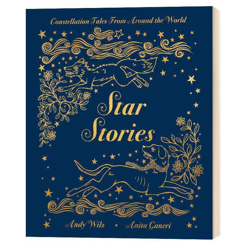 星星的故事 Star Stories 英文原版书 神话传说玄幻故事 世界各地与星座有关传说 儿童读物 插图版 进口英语书籍 Anita Ganeri