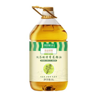 荆楚粮油龙山绿缘【5L特香菜籽油】低芥酸食用油非转基因低芥酸