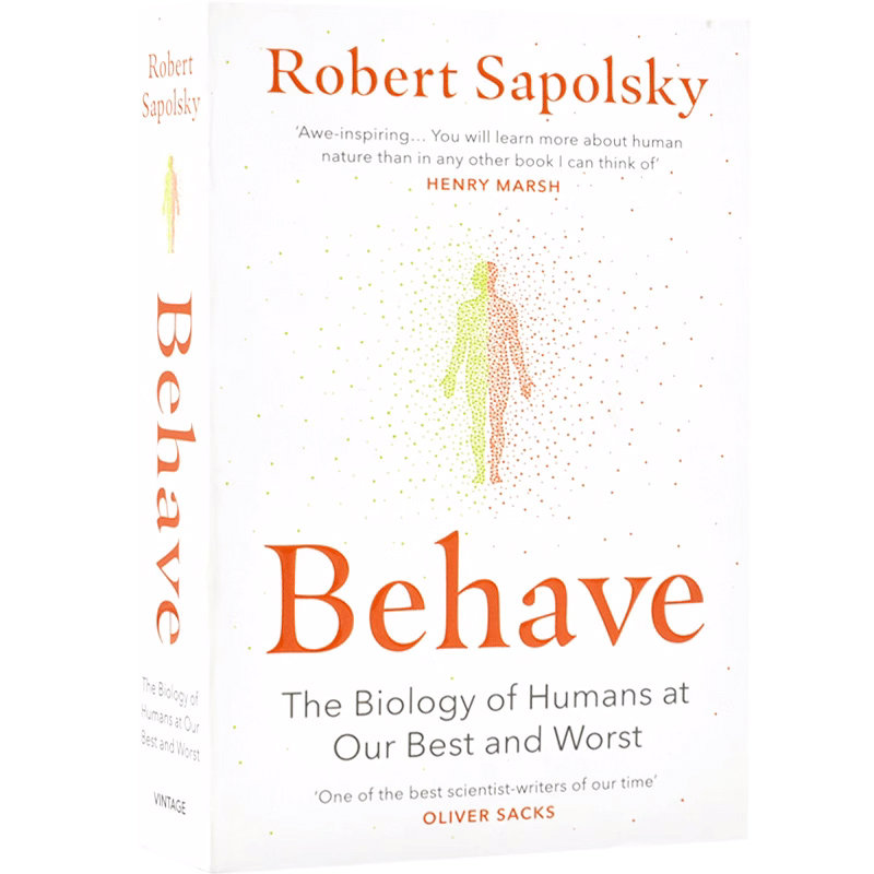 现货 行为暴力竞争利他 人类行为背后的生物学 Behave 英文原版 The Biology of Humans罗伯特·萨波斯基 Robert M Sapolsky