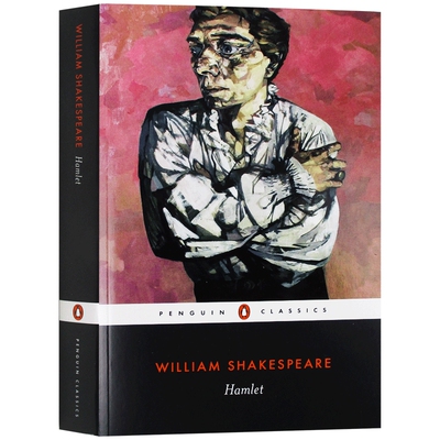 哈姆雷特 英文原版 Hamlet 莎士比亚四大悲剧之一 Penguin classics 企鹅经典 Shakespeare 英文版进口英语经典名著书籍