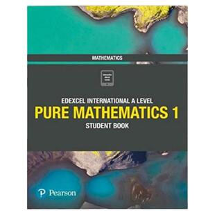 培生爱德思 Pearson Edexcel International A Level Pure Mathematics 1 /math 1 Student Book英文原版爱德思国际A数学1学生用书