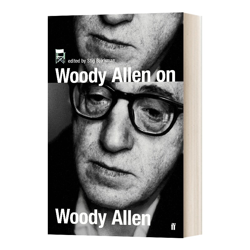 英文原版 Woody Allen on Woody Allen 我心深处 伍迪•艾伦作生涯全面回顾 导演谈导演系列 英文版 进口英语书籍