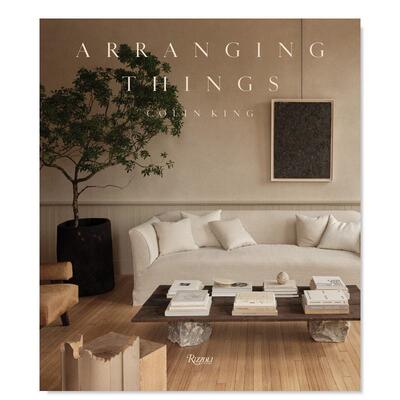 【现货】小物品，大企划：知名品牌御用室内造型师Colin King英文室内设计设计师工作室进口原版图书Arranging Things精装KING著R