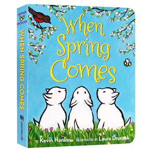 当春天来临 When Spring Comes 英文原版绘本 儿童英语启蒙纸板书 季节变化 0-4岁幼儿认知读物 进口原版英语书 Kevin Henkes