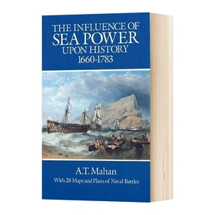英文原版 The Influence of Sea Power Upon History  1660-1783 海权论 海权对历史的影响 英文版 Alfred Thayer Mahan马汉