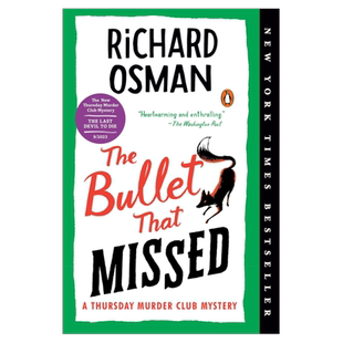 现货 英文原版 The Bullet That Missed: A Thursday Murder Club Mystery 错过的子弹：周四谋杀俱乐部之谜