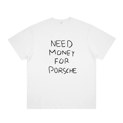 need money for porsche 美式slogan印花短袖小众设计个性潮牌t恤