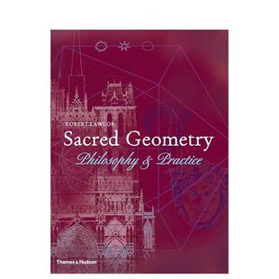 【现货】神圣几何：哲学与实践 Sacred Geometry: Philosophy and Practice 原版英文社会科学进口原版善本图书