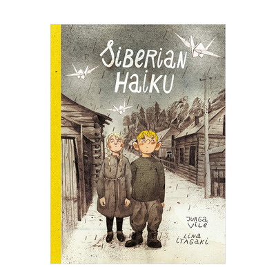 【预售】Siberian Haiku 苏联西伯利亚的诗 英文原版图像小说漫画【善优童书】