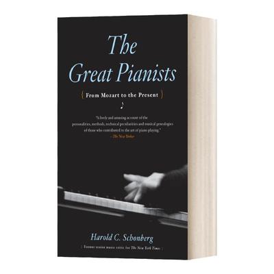 The Great Pianists 不朽的钢琴家 Schonberg 纯正版原著