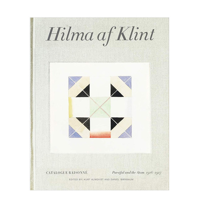 【现货】Hilma af Klint希尔玛·艾夫·克林特 作品全集4 帕西法尔和原子能 现代抽象绘画先驱 英文原版艺术画册